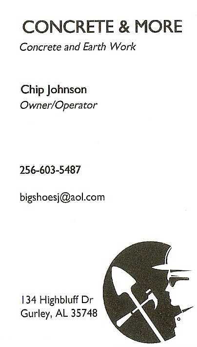 Chip Johnson Onwer/Operator Concrete and More Concrete and Earth Work